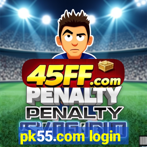 pk55.com login